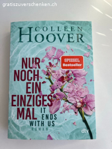Colleen Hoover - Nur noch ein einziges Mal