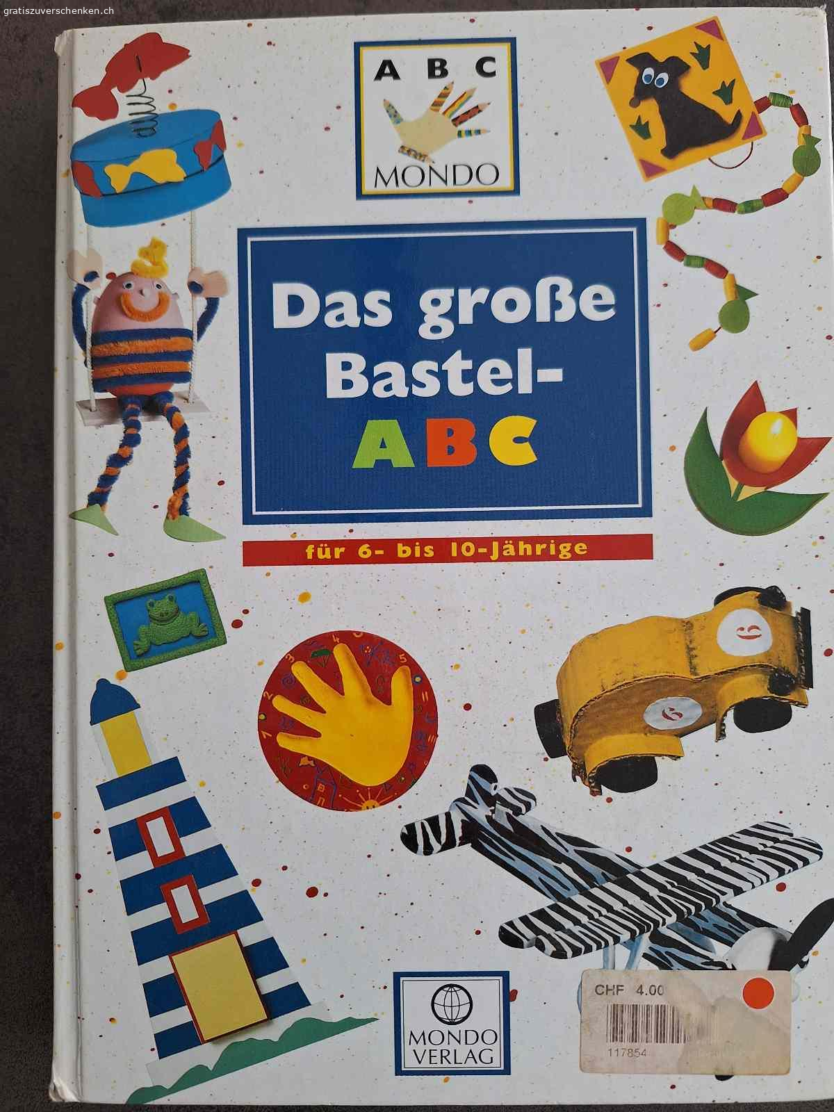 Das grosse Bastelbuch. Bastelbuch für Kinder