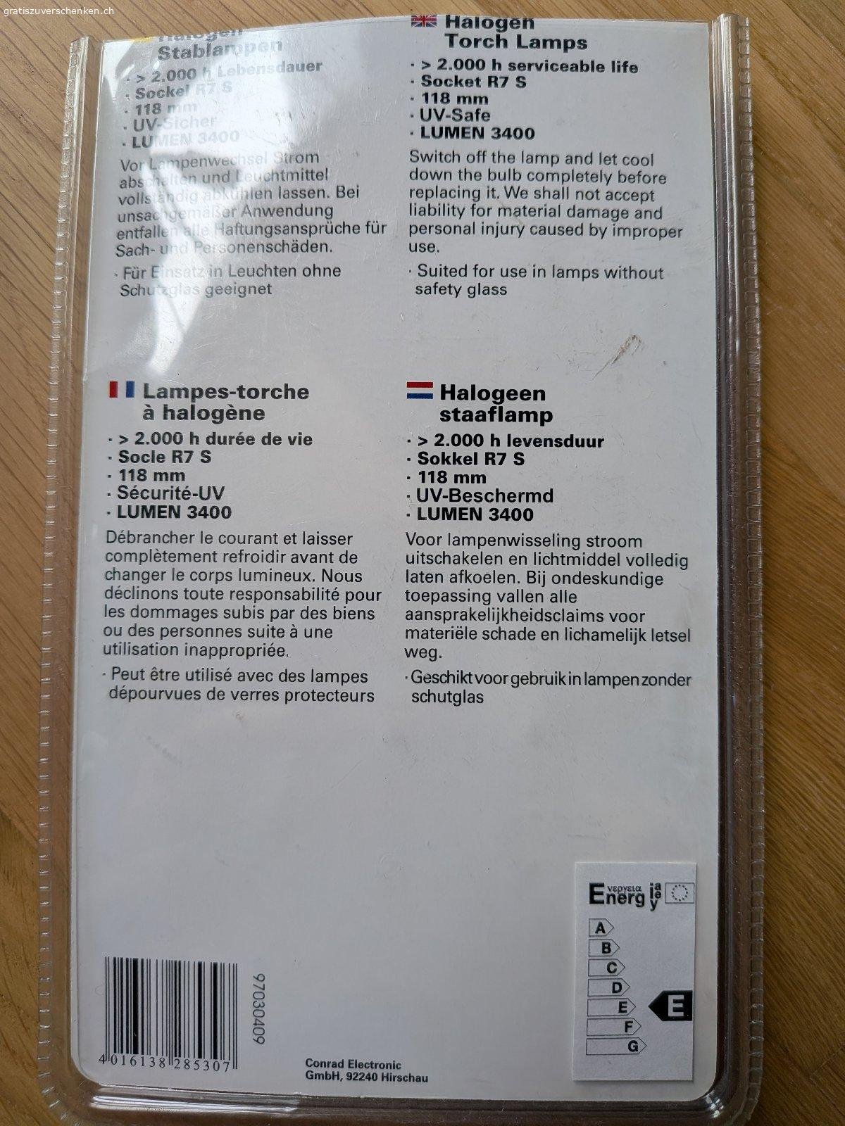 Halogen Stablampen. 2x Halogen Stablampe
von www.conrad.com

>2000h Lebensdauer
Sockel R7 S
118mm
UV-Sicher
Lumen 3400

wegen Nichtgebrauch abzugeben, sind schon einige Jahre alt.
Nicht sicher, ob sie noch funktionieren, da keine Möglichkeit zum Testen.